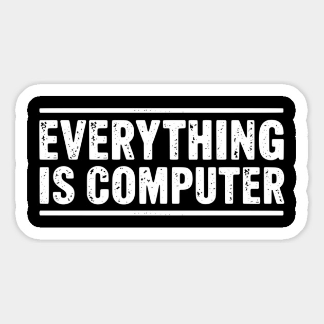 Everything Is Computer – Funny Tech Geek Programmer - Funny Tech Support Dog Magnet by ArtistTee ⭐⭐⭐⭐⭐