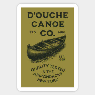 Funny Vintage D'Ouche Canoe Co Funny Outdoor Insult Canoeing Magnet