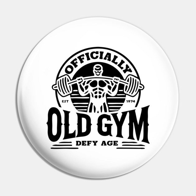 Officially Old Gym t-shirt Pin by Officially Old Gym