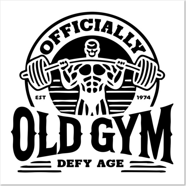 Officially Old Gym t-shirt Wall Art by Officially Old Gym
