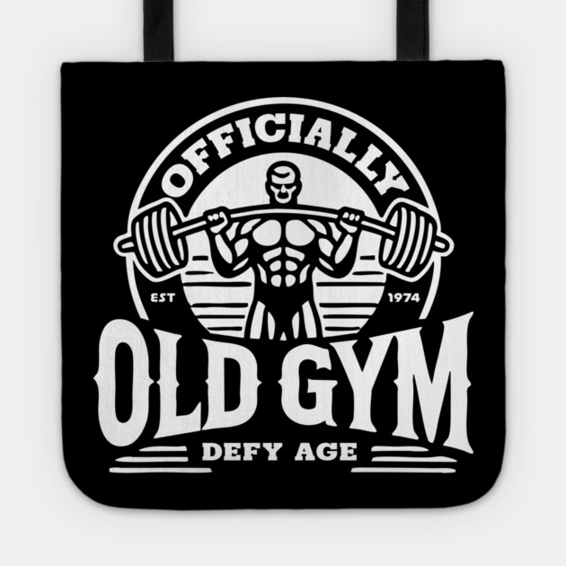Officially Old Gym T-Shirt (white logo) Tote by Officially Old Gym
