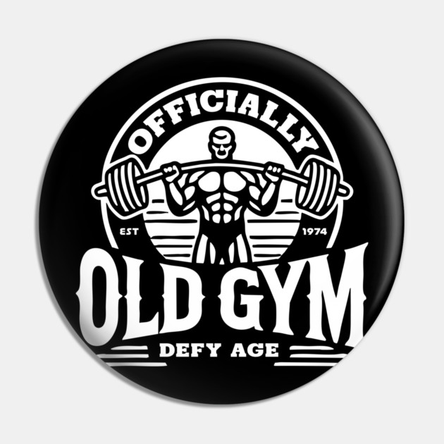 Officially Old Gym T-Shirt (white logo) Pin by Officially Old Gym
