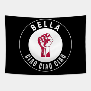 Bella Ciao: Resistance is Power! Tapestry