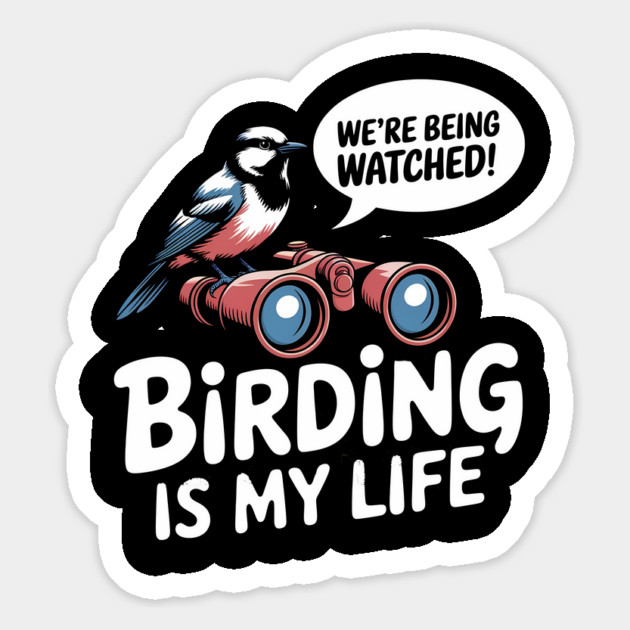 Birding Is My Life Magnet by BA