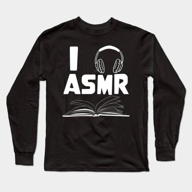 Listen to ASMR Page Turning Paper Flipping Long Sleeve T-Shirt by belownormal