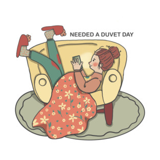 Needed a Duvet Day