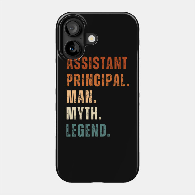 Assistant Principal Man Myth Legend Phone Case by Creatifly Graphic Tees