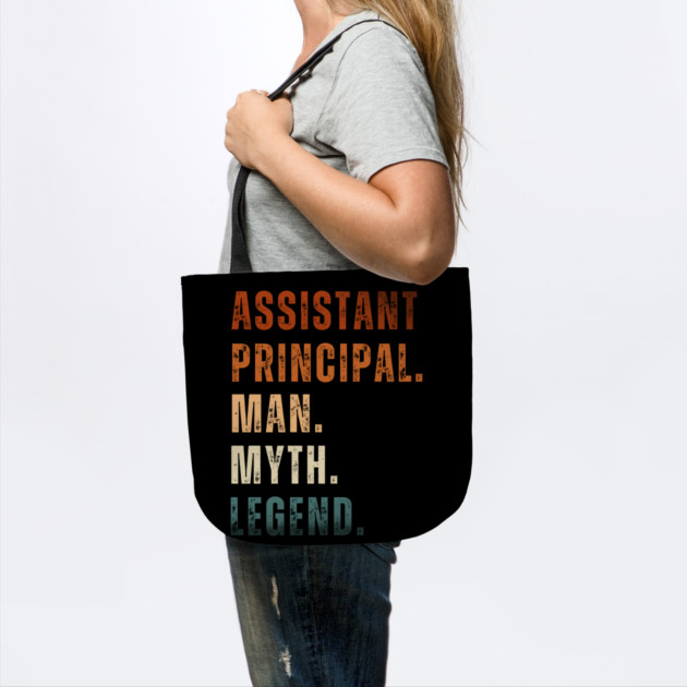 Assistant Principal Man Myth Legend by Creatifly Graphic Tees
