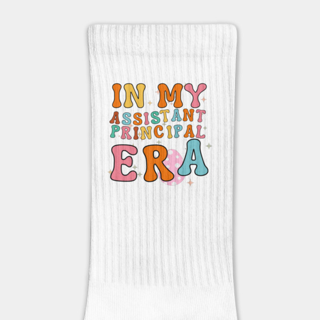 In My Assistant Principal Era by Creatifly Graphic Tees