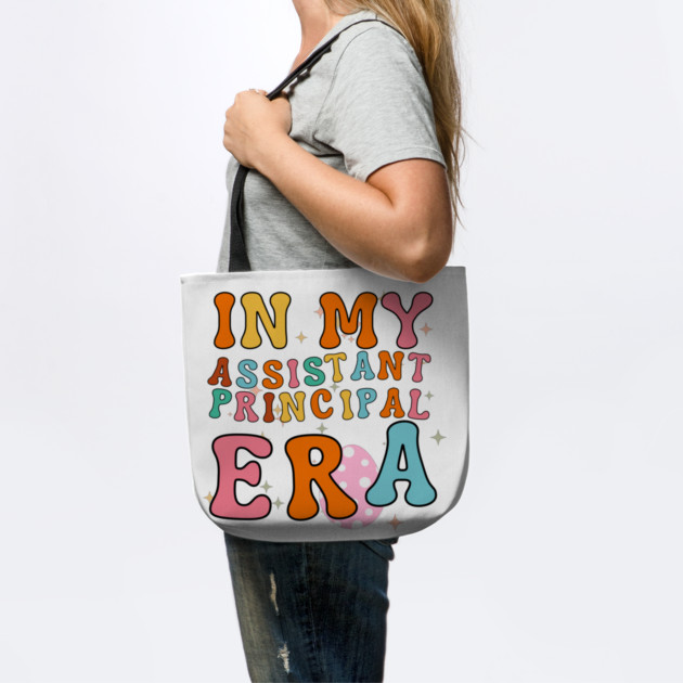 In My Assistant Principal Era by Creatifly Graphic Tees