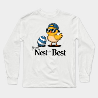 From Nest To Best Funny Baby Cool Easter Chick Sunglasses Long Sleeve T-Shirt