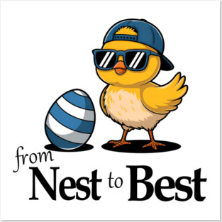 From Nest To Best Funny Baby Cool Easter Chick Sunglasses Posters and Art