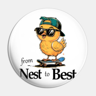 From Nest To Best Funny Baby Cool Easter Chick Sunglasses Pin