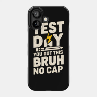 Test Day - No Cap Phone Case