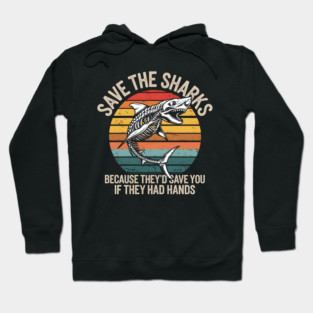 Save the Sharks Hoodie