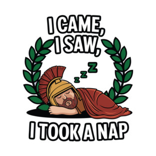 I Came. I Saw. T-Shirt