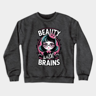 Beauty With Brains Crewneck Sweatshirt