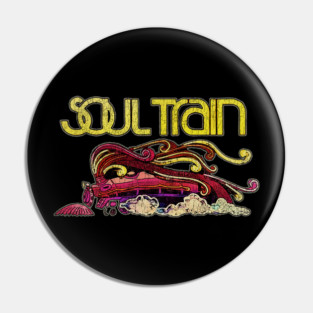 SOUL TRAIN OLD Pin