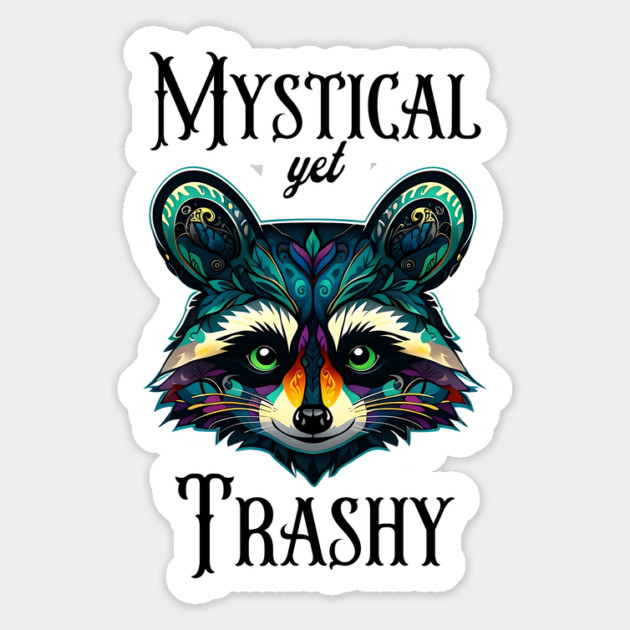 Mystical yet Trashy funny artsy raccoon design Magnet by Luxinda