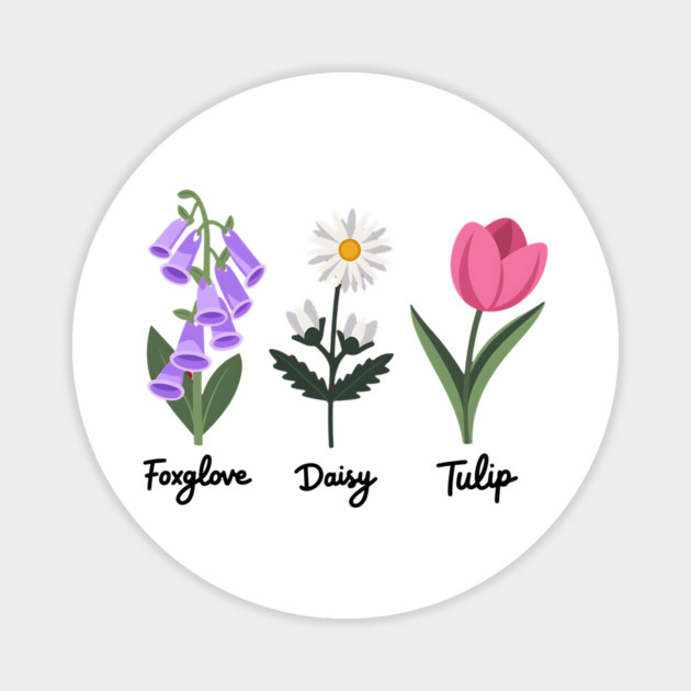 Foxglove Daisy Tulip Magnet by ArtistTee ⭐⭐⭐⭐⭐