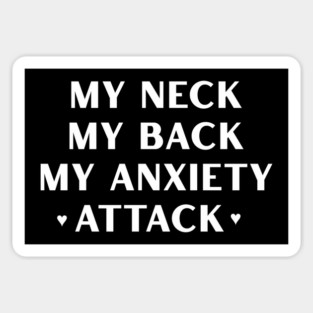 MY ANXIETY ♡ ATTACK ♡ Sticker