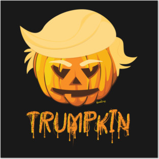 Trumpkin Donald Trump Pumpkin Halloween Posters and Art