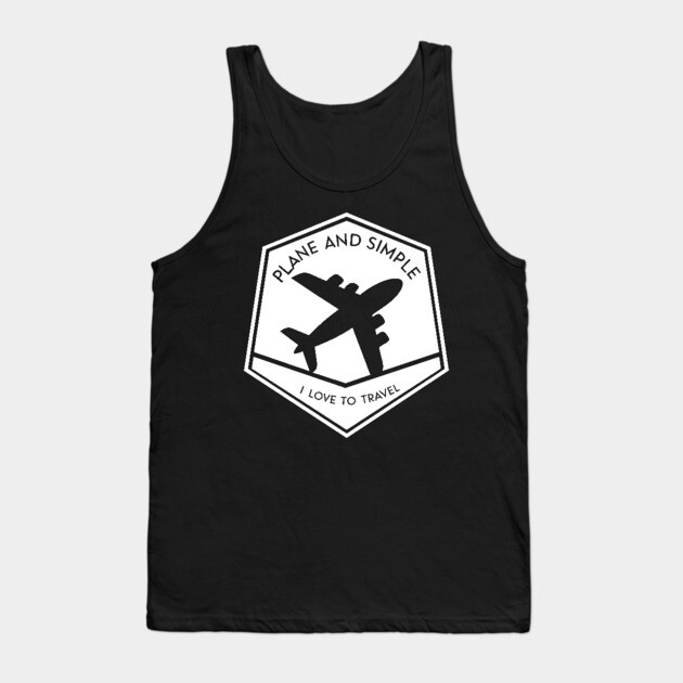 Plane and Simple, I Love to Travel Tank Top by DIGITAL MERCH CREATIONS