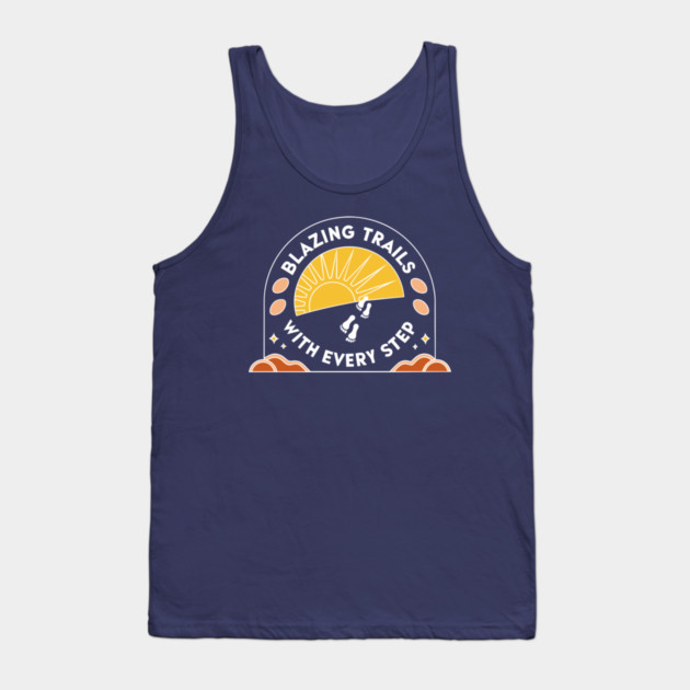 Blazing Trails With Every Step Tank Top by DIGITAL MERCH CREATIONS