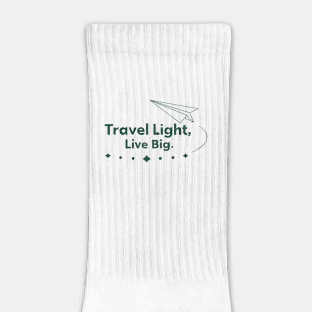 Travel Light, Live Big by DIGITAL MERCH CREATIONS