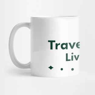 Travel Light, Live Big Mug