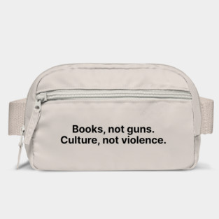 Books, not guns. Bag