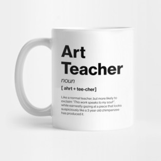 Funny Art Teacher Dictionary Definition Primary Mug