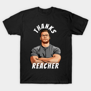 Thanks Reacher T-Shirt