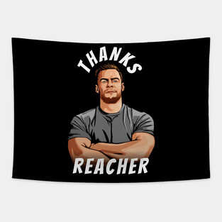 Thanks Reacher Tapestry