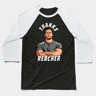 Thanks Reacher Baseball T-Shirt