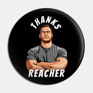 Thanks Reacher Pin
