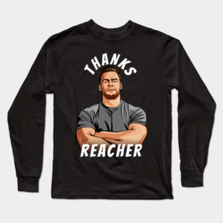 Thanks Reacher Long Sleeve T-Shirt