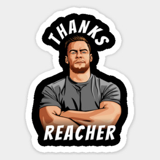 Thanks Reacher Sticker