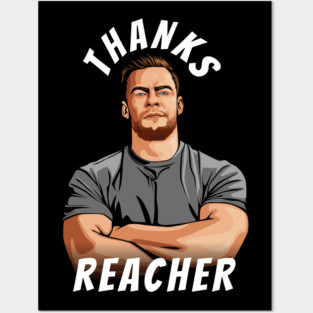 Thanks Reacher Posters and Art