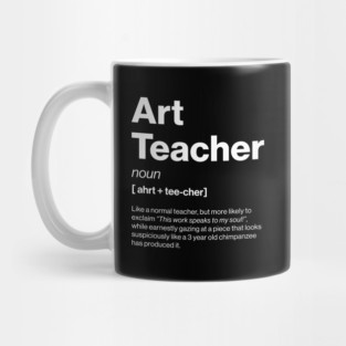 Funny Art Teacher Dictionary Definition Secondary Mug