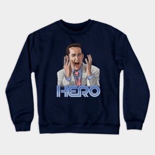 RocketMan: Fred Z. Randall, Hero Crewneck Sweatshirt