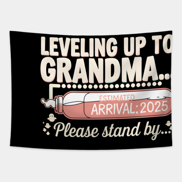 Leveling Up To Grandma 2025 Tapestry by MakerMind8.2