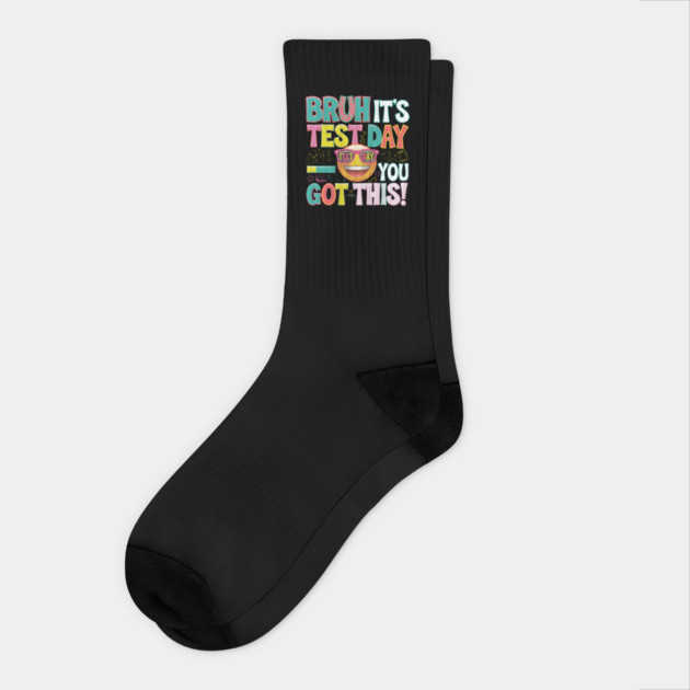 Bruh It's Test Day Socks by MakerMind8.2