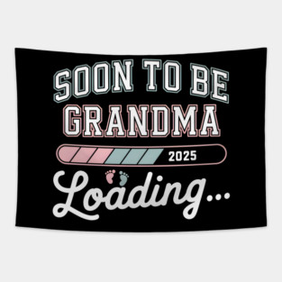 Soon To Be Grandma 2025: Loading... Announcement Tapestry
