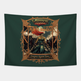 Boudica Warrior Queen - Fear the Fury of Boudica Tapestry