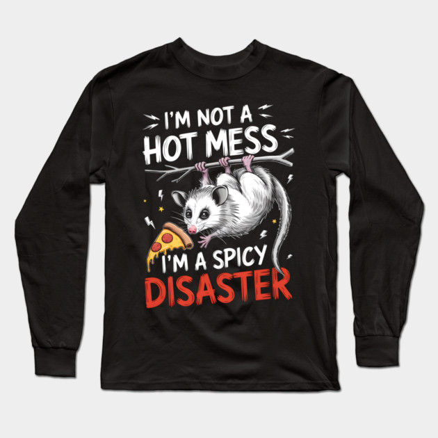 Spicy Disaster Possum Long Sleeve T-Shirt by MakerMind8.2