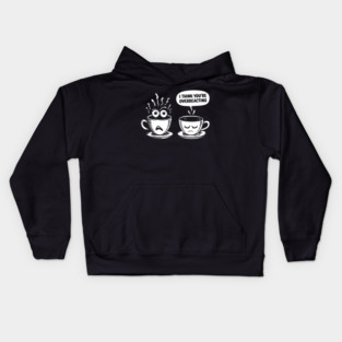 Funny Sarcastic Mug Kids Hoodie