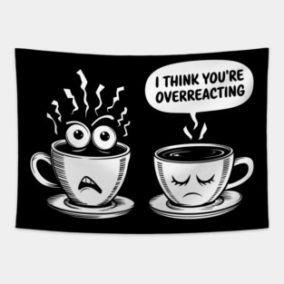 Funny Sarcastic Mug Tapestry