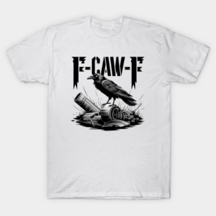 F-Caw-F - This is the perfect gift for raven lovers, gothic style enthusiasts, fans of dark humor, and those who appreciate a rebellious aesthetic. T-Shirt