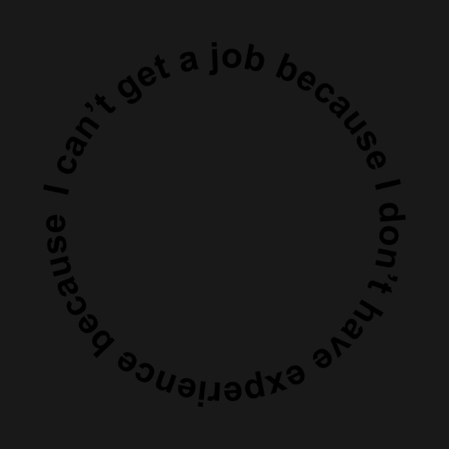 I can't get a job by Existential's Store